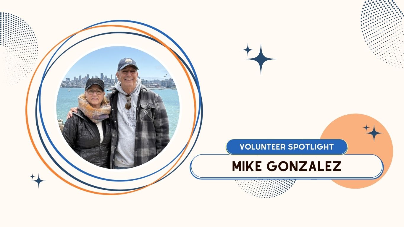 Volunteer Spotlight: Mike Gonzalez