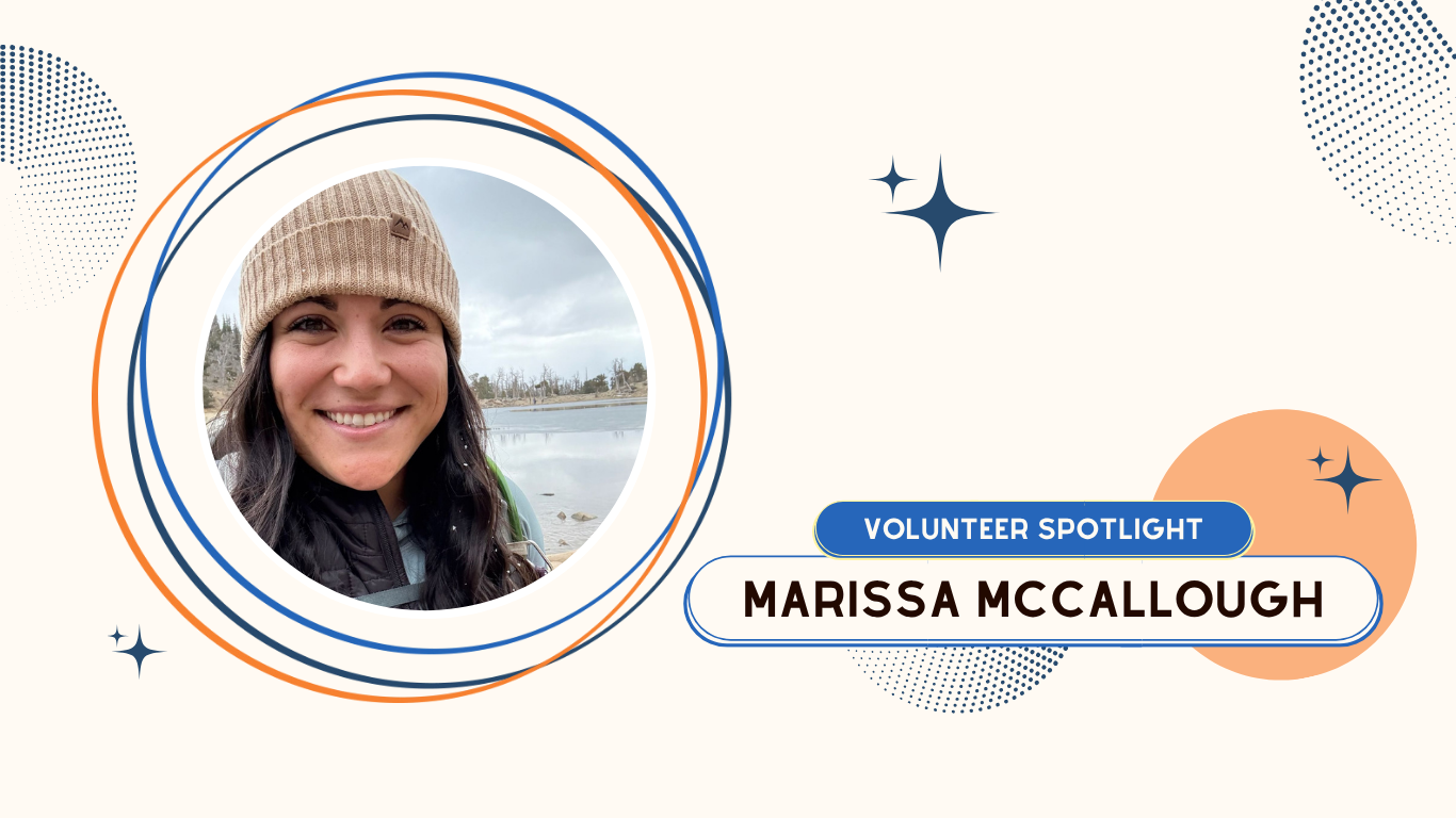 Volunteer Spotlight: Marissa McCallough